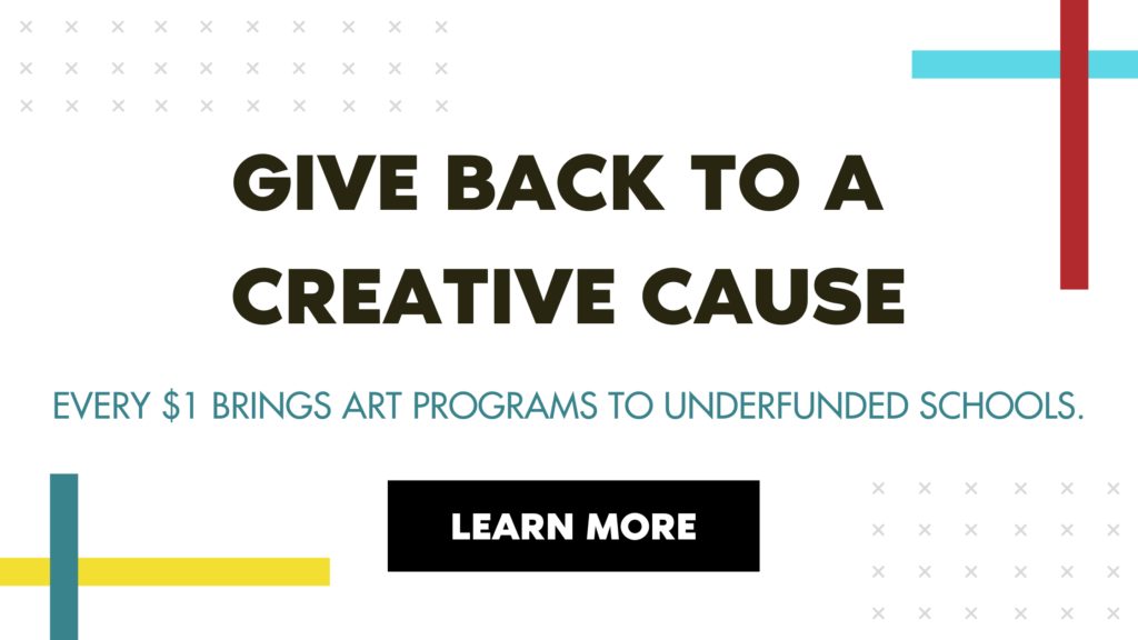 give back to a creative cause